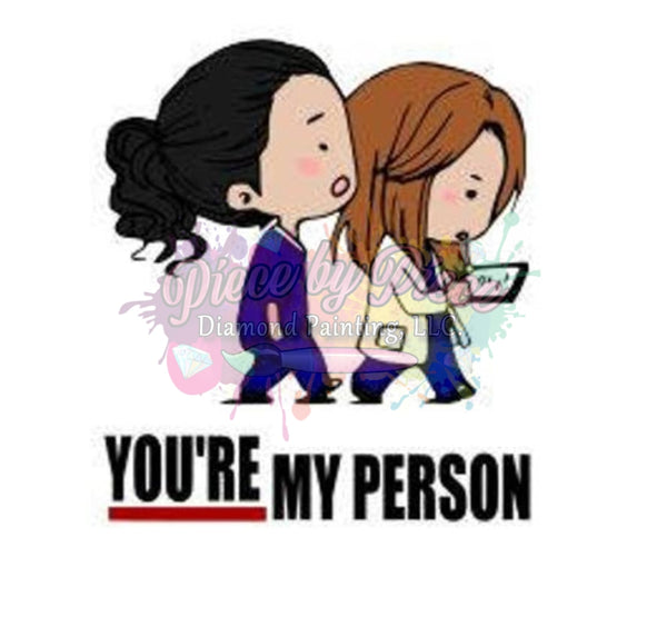 You Are My Person #3